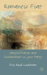 Romantic Fiat : Demystification and Enchantment in Lyric Poetry