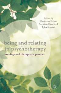 精神療法における存在と関係<br>Being and Relating in Psychotherapy : Ontology and Therapeutic Practice