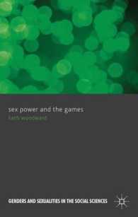ジェンダーとオリンピック<br>Sex Power and the Games (Genders and Sexualities in the Social Sciences)