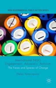 International NGO Engagement, Advocacy, Activism : The Faces and Spaces of Change (Non-governmental Public Action)