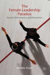 企業トップの女性：リーダーシップのパラドクス<br>The Female Leadership Paradox : Power, Performance, and Promotion