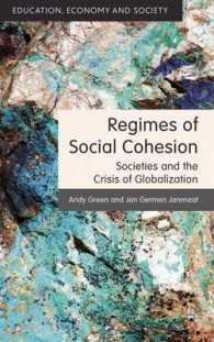 社会的連帯の制度<br>Regimes of Social Cohesion : Societies and the Crisis of Globalization (Education, Economy and Society)