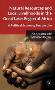アフリカ大湖地域における天然資源と農村生活<br>Natural Resources and Local Livelihoods in the Great Lakes Region of Africa : A Political Economy Perspective