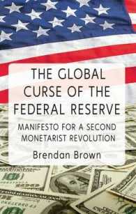 連邦準備制度のグローバルな呪い：第２マネタリスト革命宣言<br>The Global Curse of the Federal Reserve : Manifesto for a Second Monetarist Revolution （1ST）