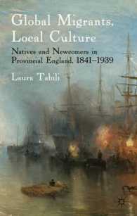 Global Migrants, Local Culture : Natives and Newcomers in Provincial England, 1841-1939