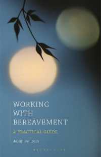 死別への対応：実践ガイド<br>Working with Bereavement : A Practical Guide