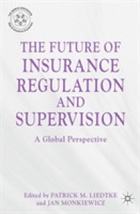 保険規制・監督の未来：グローバルな考察<br>The Future of Insurance Regulation and Supervision : A Global Perspective （1ST）