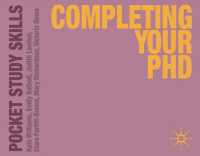 Completing Your PhD (Pocket Study Skills)