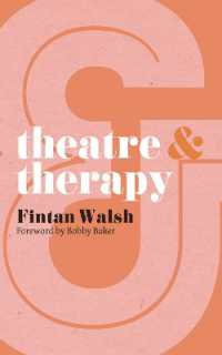 Theatre & Therapy (Theatre &)