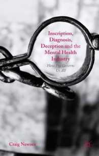 精神保健産業の支配<br>Inscription, Diagnosis, Deception and the Mental Health Industry : How Psy Governs Us All