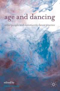 Age and Dancing : Older People and Community Dance Practice