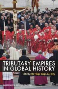 朝貢帝国のグローバル・ヒストリー<br>Tributary Empires in Global History (Cambridge Imperial and Post-colonial Studies)