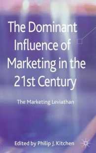 The Dominant Influence of Marketing in the 21st Century : The Marketing Leviathan