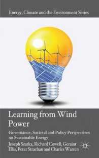 風力発電の教訓<br>Learning from Wind Power : Governance, Societal and Policy Perspectives on Sustainable Energy (Energy, Climate and the Environment)