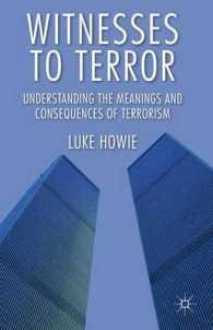 テロリズムと目撃者<br>Witnesses to Terror : Understanding the Meanings and Consequences of Terrorism