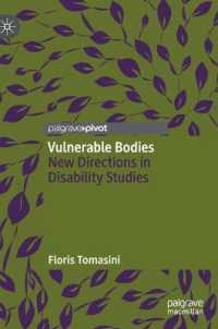 Vulnerable Bodies : New Directions in Disability Studies