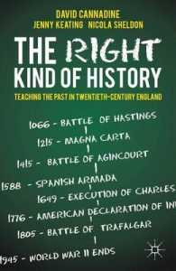 ２０世紀イギリスの歴史教育<br>The Right Kind of History : Teaching the Past in Twentieth-Century England （1ST）