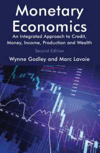 貨幣経済学：信用・貨幣・所得・生産・国富への統合的アプローチ（第２版）<br>Monetary Economics : An Integrated Approach to Credit, Money, Income, Production and Wealth （2ND）