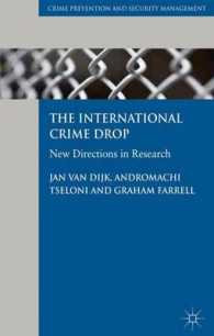 The International Crime Drop : New Directions in Research (Crime Prevention and Security Management)