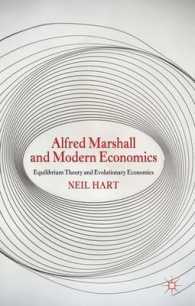 均衡理論と進化経済学：Ａ．マーシャルと近代経済学<br>Alfred Marshall and Modern Economics : Equilibrium Theory and Evolutionary Economics