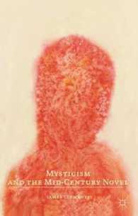 Mysticism and the Mid-Century Novel （1ST）