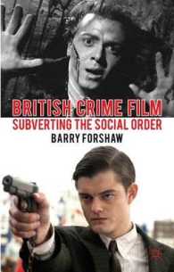 British Crime Film : Subverting the Social Order (Crime Files)