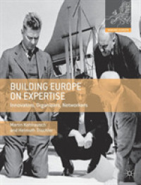 Building Europe on Expertise : Innovators, Organizers, Networkers (Making Europe)