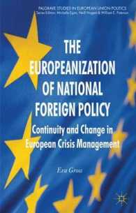 外交政策の欧州化<br>The Europeanization of National Foreign Policy : Continuity and Change in European Crisis Management (Palgrave Studies in Eureopean Union Politics)