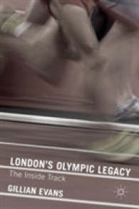 ロンドン・オリンピックの遺産<br>London's Olympic Legacy : The inside Track