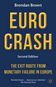 『ユーロの崩壊：ヨーロッパにおける金融失敗からの脱出ルート』(原書)<br>Euro Crash : The Exit Route from Monetary Failure in Europe （2ND）