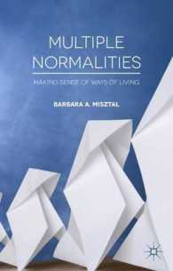 Multiple Normalities : Making Sense of Ways of Living