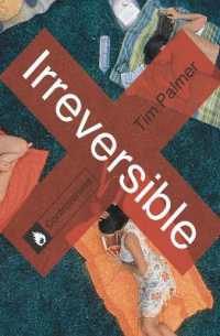 ギャスパー・ノエ監督「アレックス」の研究<br>Irreversible (Controversies)