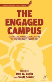 The Engaged Campus : Certificates, Minors, and Majors as the New Community Engagement (Community Engagement in Higher Education)