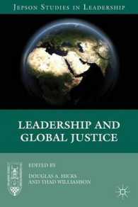 リーダーシップとグローバル正義<br>Leadership and Global Justice (Jepson Studies in Leadership)
