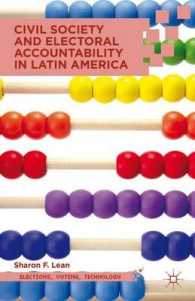 ラテンアメリカにおける市民社会、選挙とアカウンタビリティ<br>Civil Society and Electoral Accountability in Latin America (Elections, Voting, Technology)