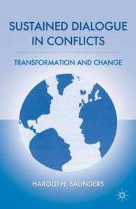 紛争下の持続的対話<br>Sustained Dialogue in Conflicts : Transformation and Change