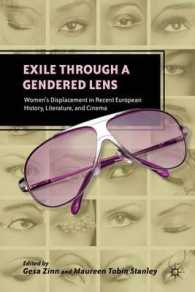 Exile through a Gendered Lens : Women's Displacement in Recent European History, Literature, and Cinema