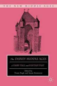 The Disney Middle Ages : A Fairy-Tale and Fantasy Past (The New Middle Ages)