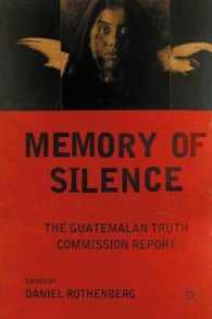沈黙の記憶：グアテマラ真相究明委員会報告書<br>Memory of Silence : The Guatemalan Truth Commission Report