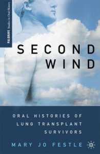Second Wind : Oral Histories of Lung Transplant Survivors (Palgrave Studies in Oral History)