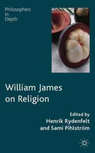 William James on Religion (Philosophers in Depth)