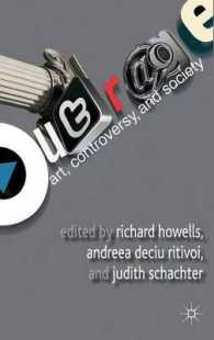 Outrage : Art, Controversy, and Society