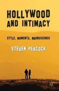 Hollywood and Intimacy : Style, Moments, Magnificence