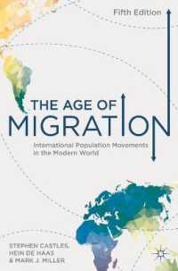 移民の時代：現代の国際的人口移動（第５版）<br>The Age of Migration : International Population Movements in the Modern World （5TH）