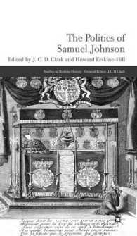 ジョンソンの政治学<br>The Politics of Samuel Johnson (Studies in Modern History)