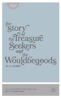 The Story of the Treasure Seekers and the Wouldbegoods (Palgrave Macmillan Classics of Children's Literature)