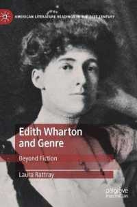 Edith Wharton and Genre : Beyond Fiction (American Literature Readings in the 21st Century)