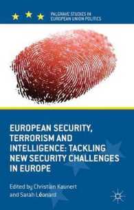 European Security, Terrorism and Intelligence : Tackling New Security Challenges in Europe (Palgrave Studies in European Union Politics)