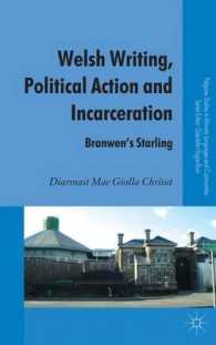 Welsh Writing, Political Action and Incarceration : Branwen's Starling (Palgrave Studies in Minority Languages and Communities)