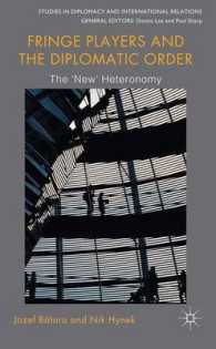 Fringe Players and the Diplomatic Order : The 'New' Heteronomy (Studies in Diplomacy and International Relations)